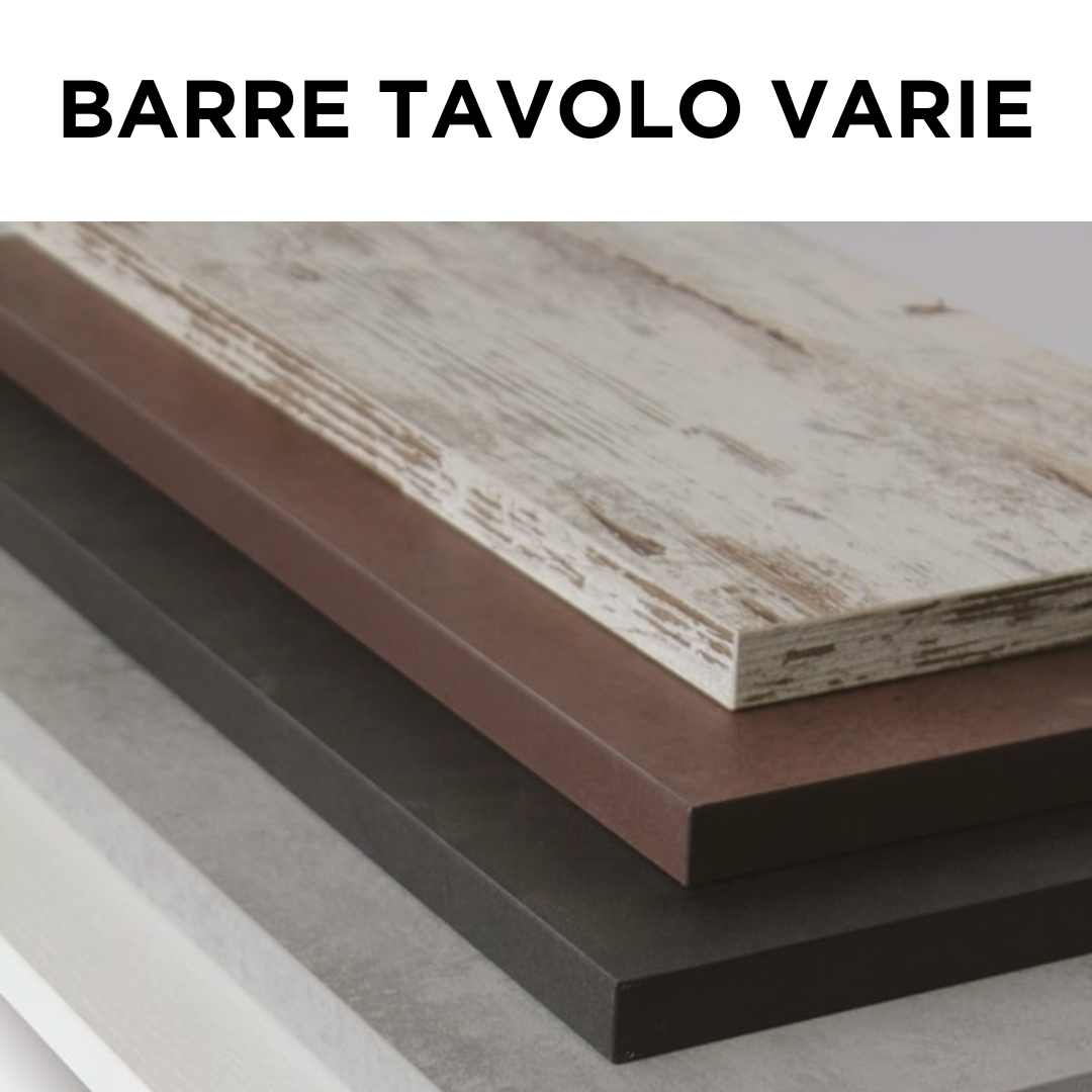 Barre tavolo varie
