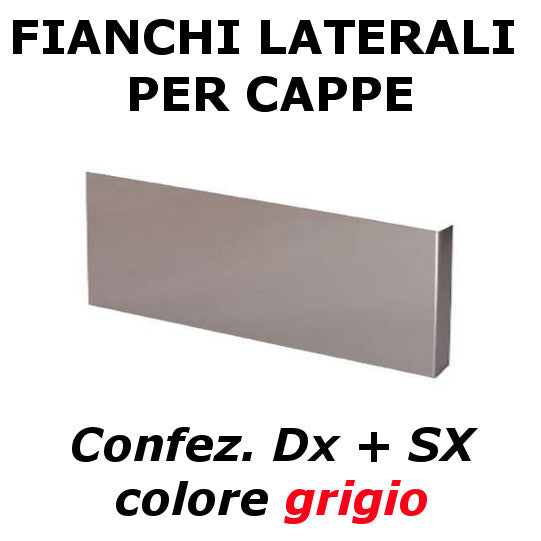 FIANCHI LATERALI (DX+SX) X CAPPA COLORE GRIGIO AL.350x150 mm